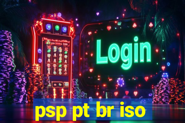 psp pt br iso